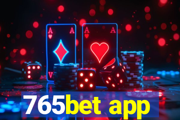 765bet app